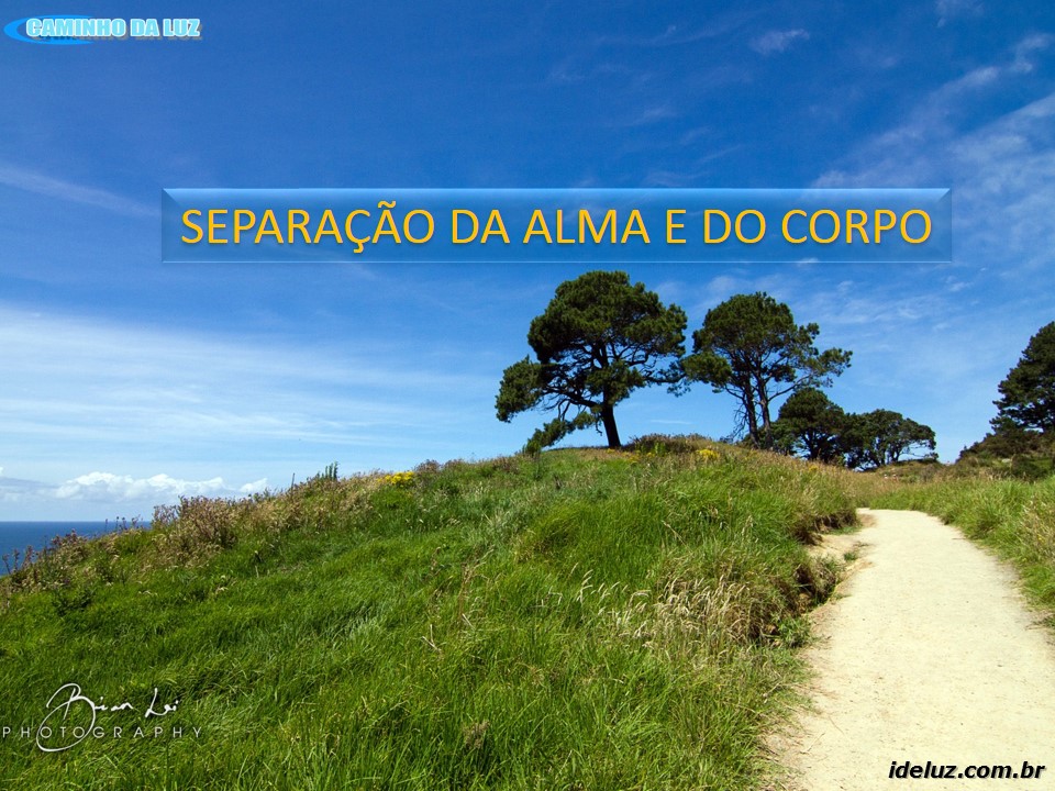 Separação da Alma e do Corpo