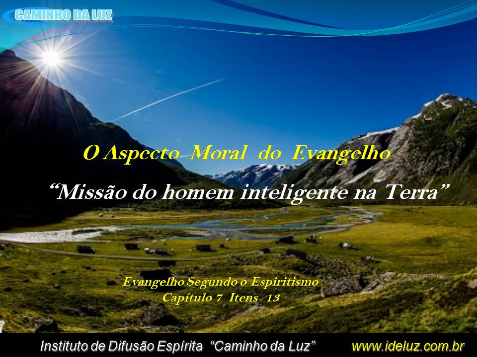 Missão do homem inteligente na Terra