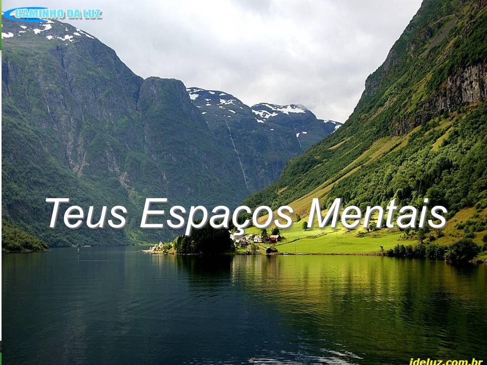 Teus Espaços Mentais