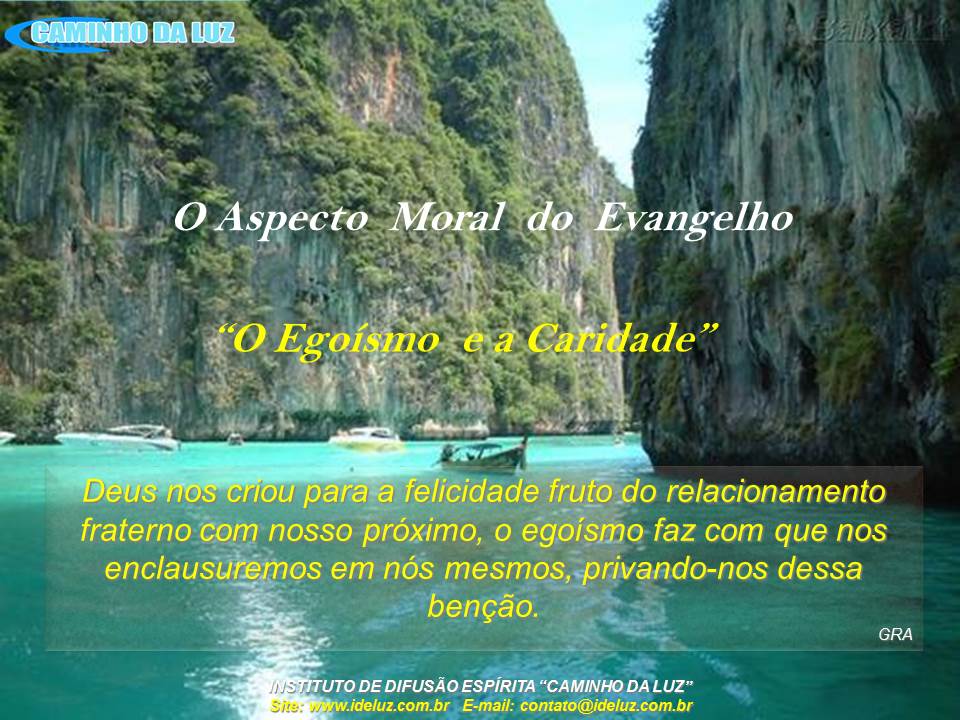 O Egoísmo e a Caridade
