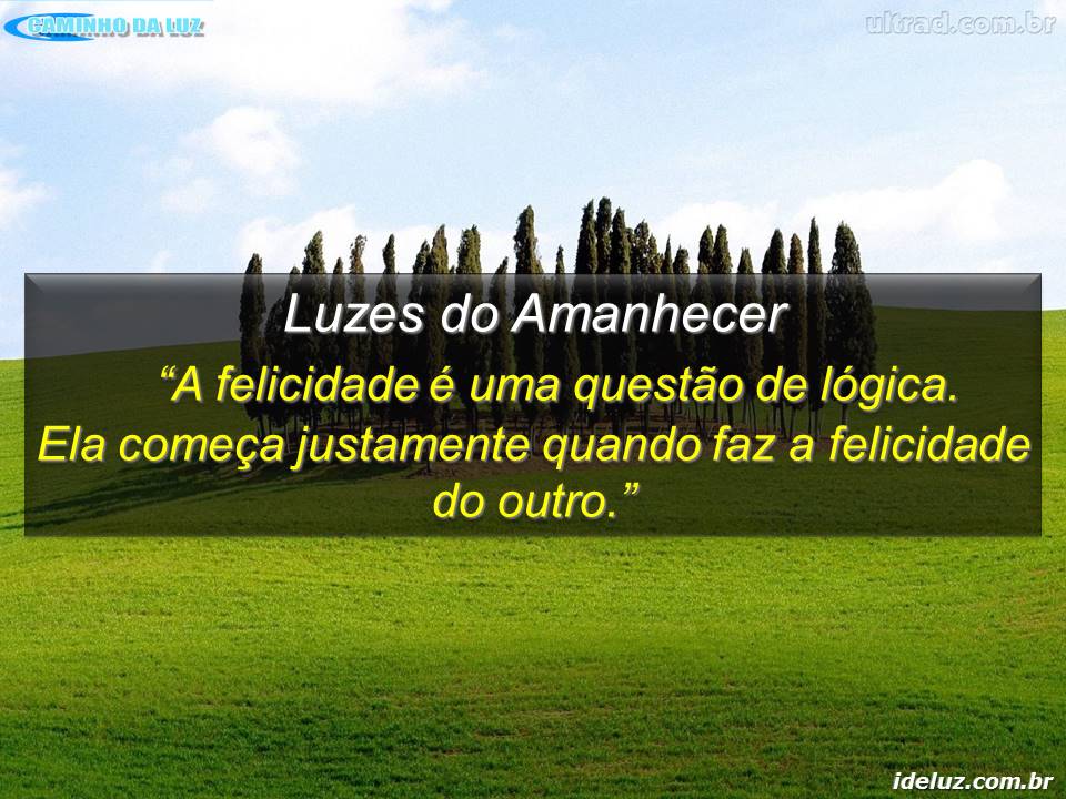 A Felicidade