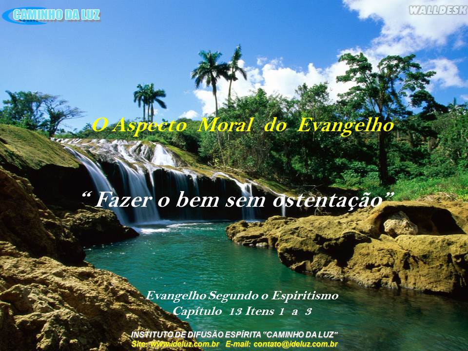 Fazer o bem sem ostentação
