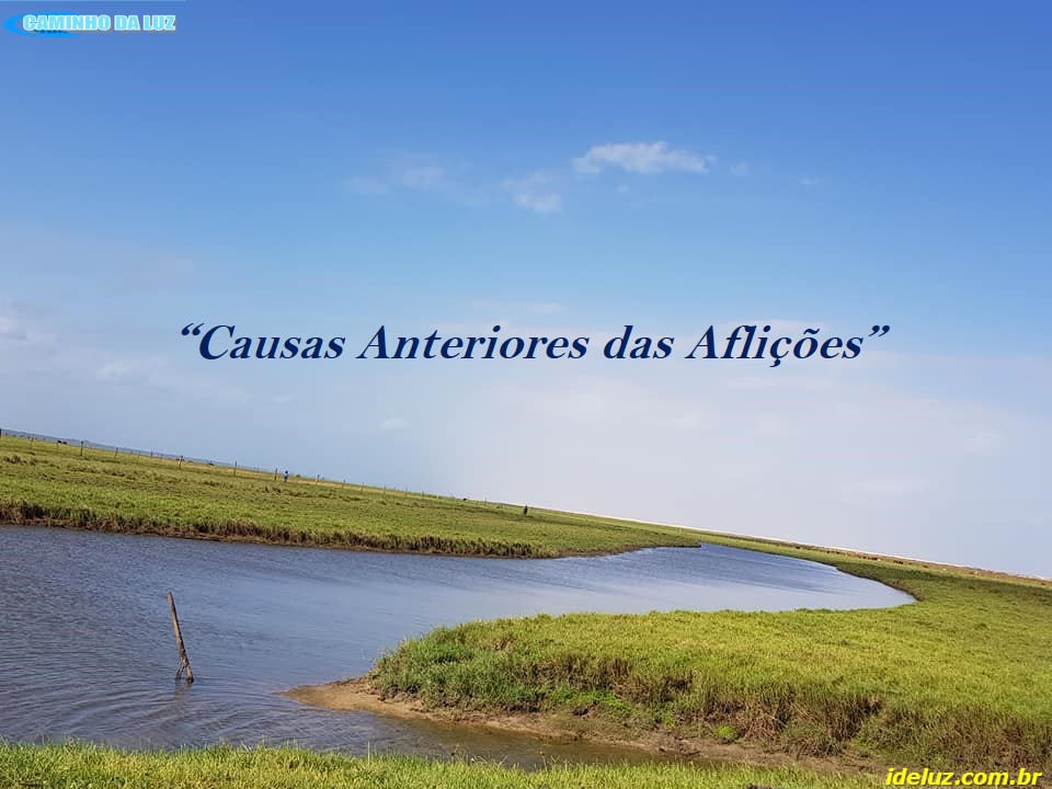 Causas Anteriores das Aflições