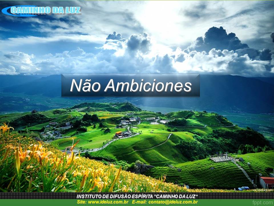 Não Ambiciones