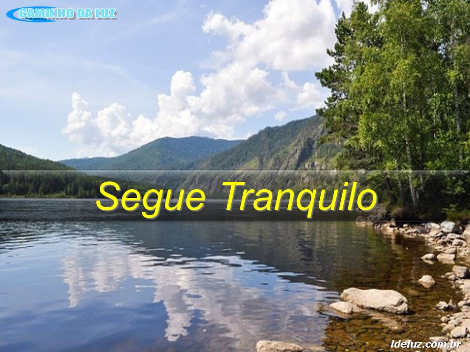 Segue Tranquilo