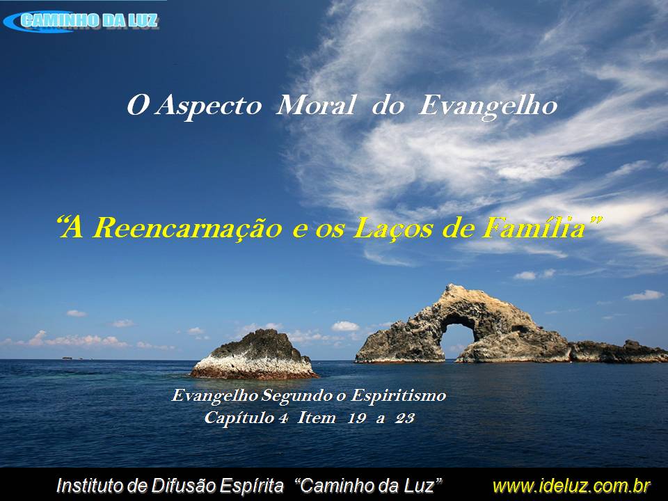 A Reencarnação e os laços de familia