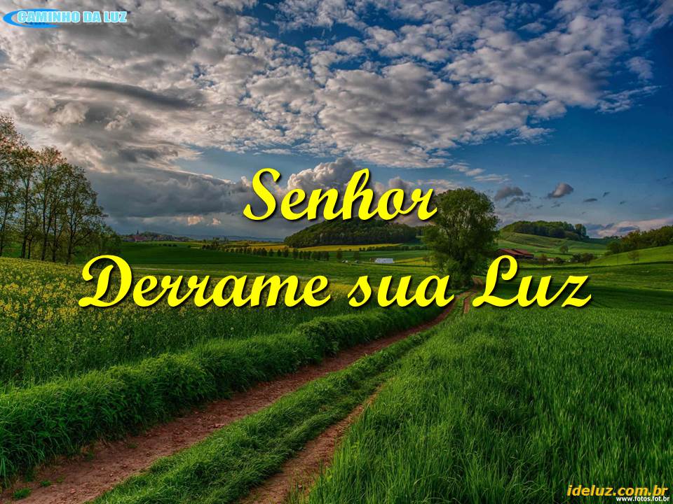 Derrame sua Luz