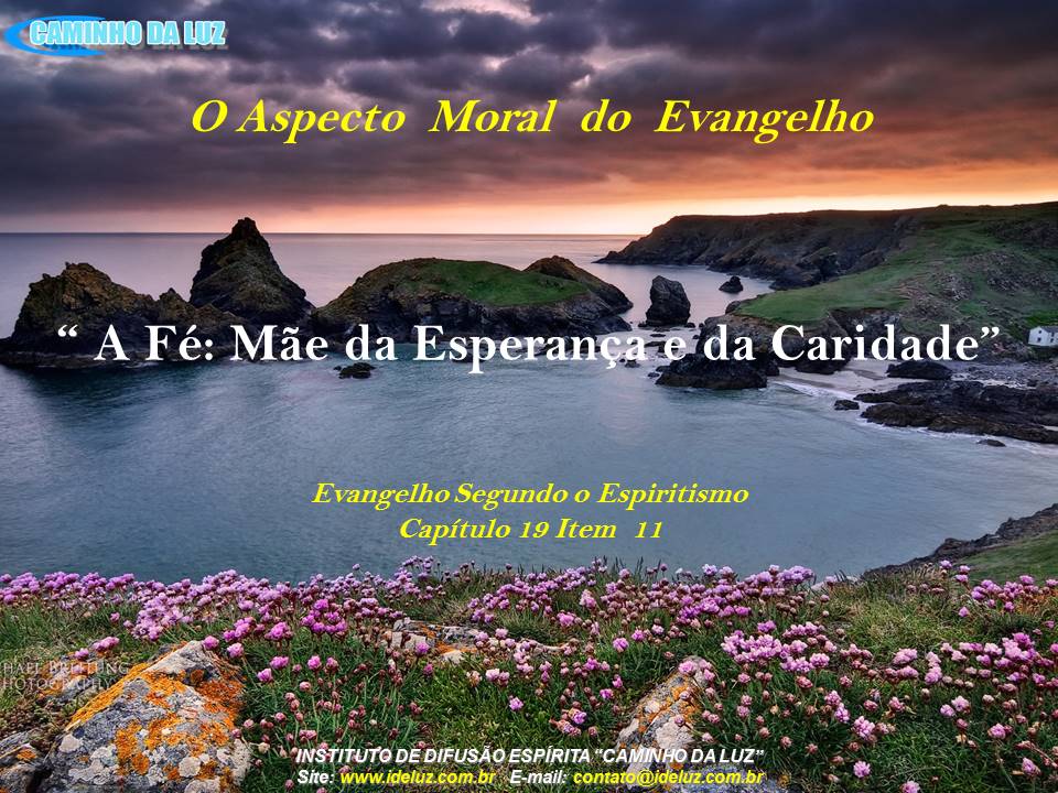 A fé mãe da caridade e da esperança