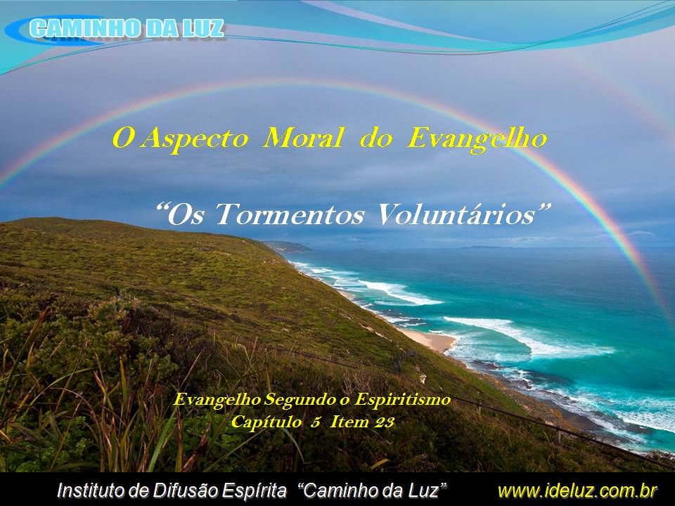 Os Tormentos Voluntários