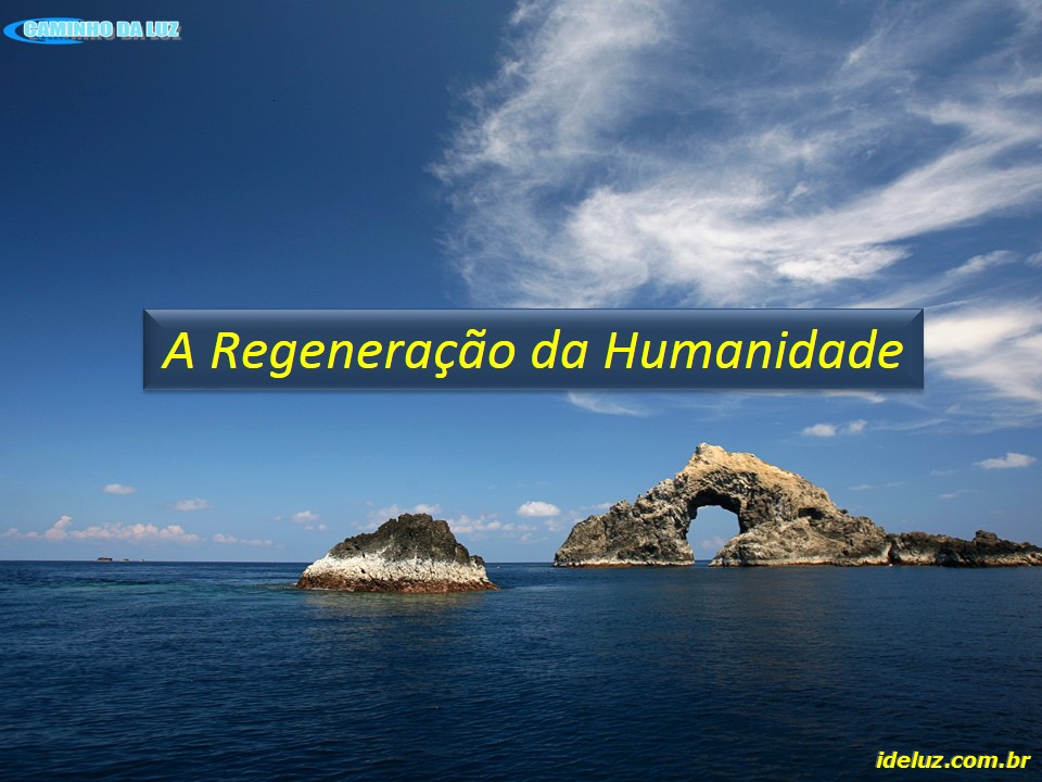 Regeneração da Humanidade