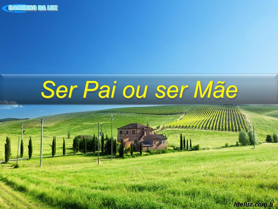 Ser pai ou ser mãe