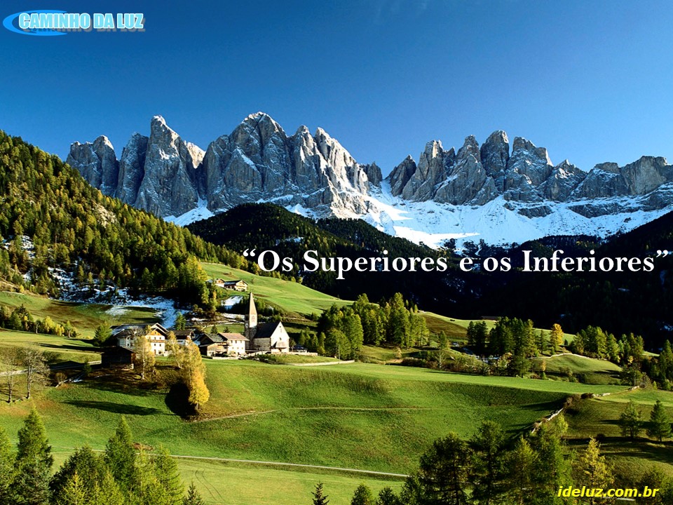 Os Superiores e os Inferiores