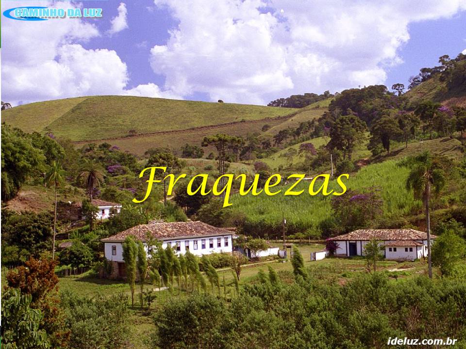 Fraquezas