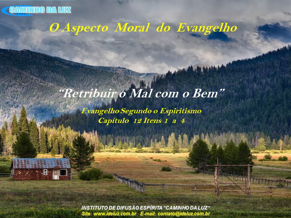 Retribuir o Mal com o Bem