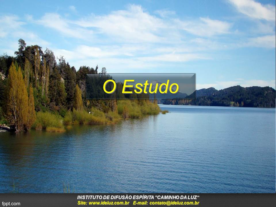 O Estudo