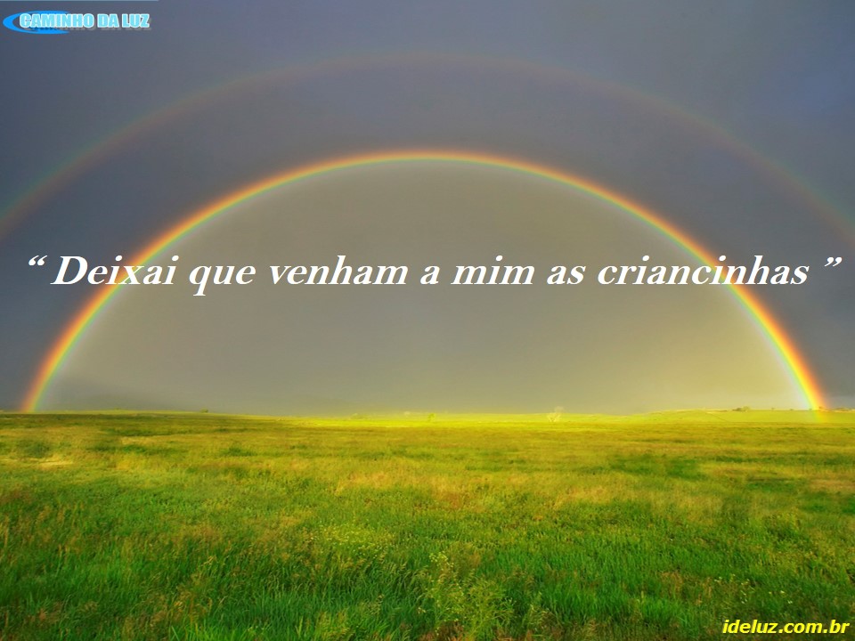 Deixai que venham a mim as criancinhas
