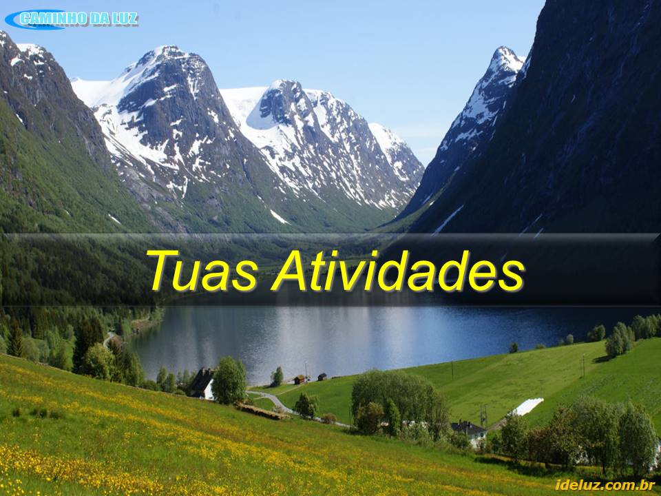 Tuas Atividades
