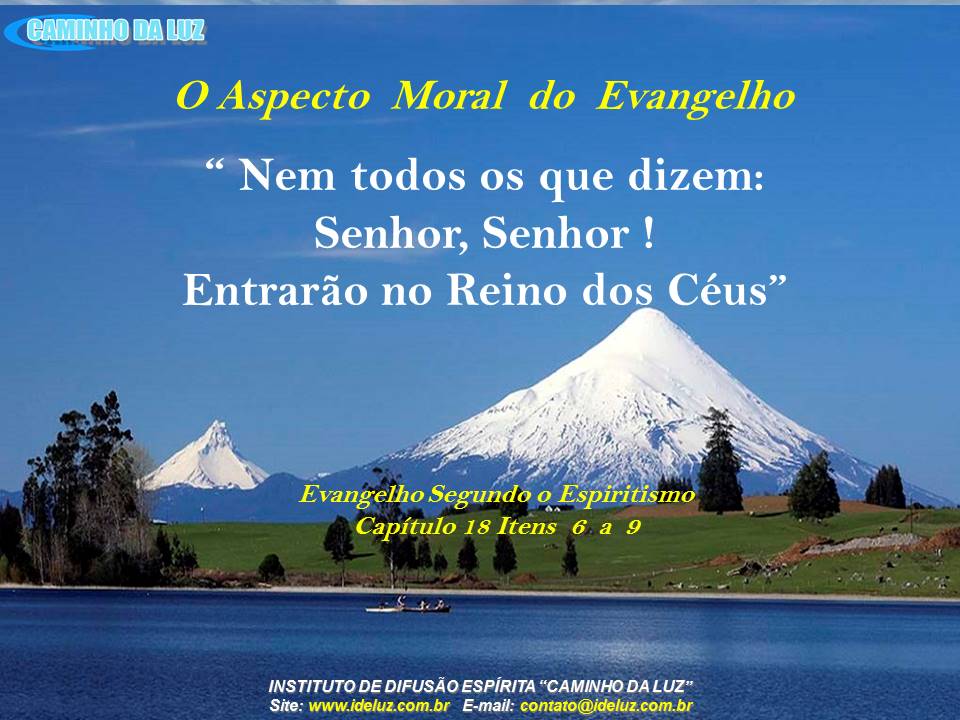 Nem todos os que dizem Senhor, Senhor! Entrarão no Reino dos Céus