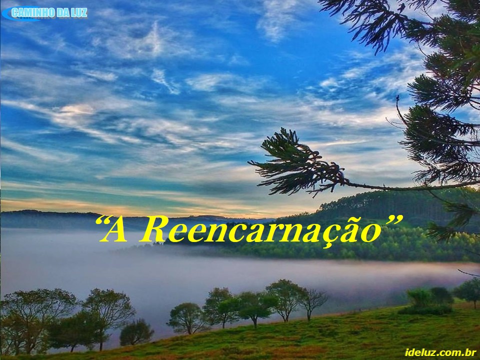 A Reencarnação
