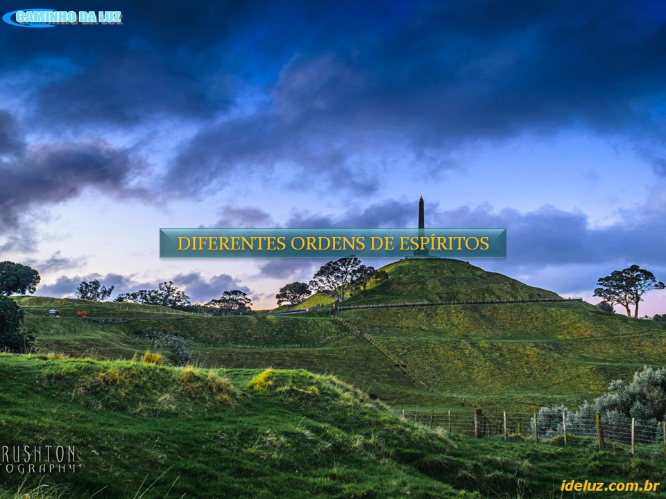 Diferentes Ordens de Espíritos