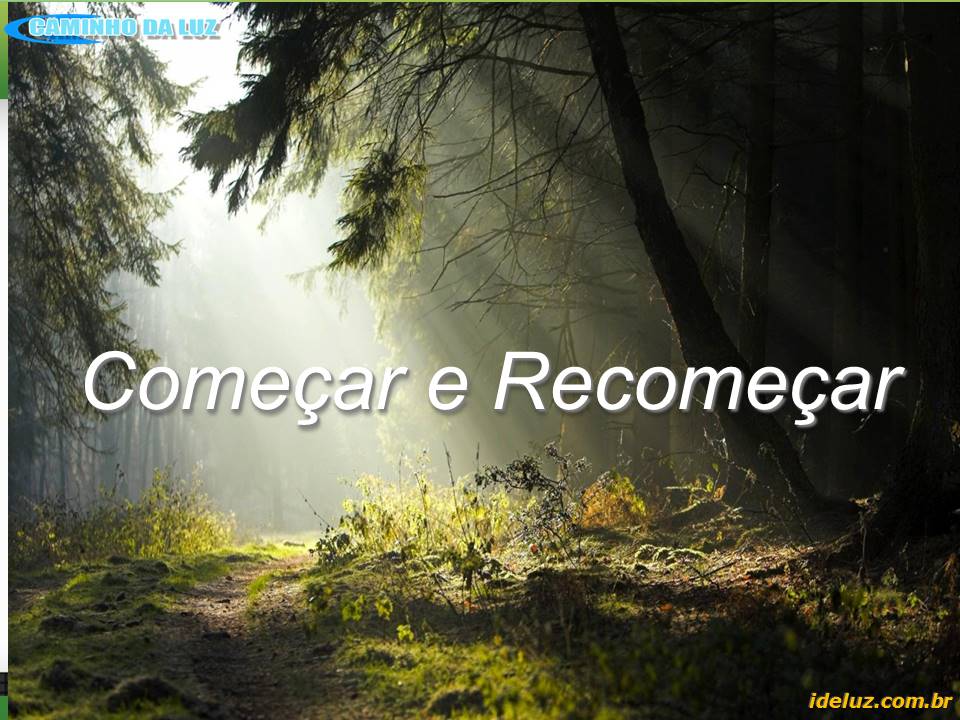 Começar e Recomeçar