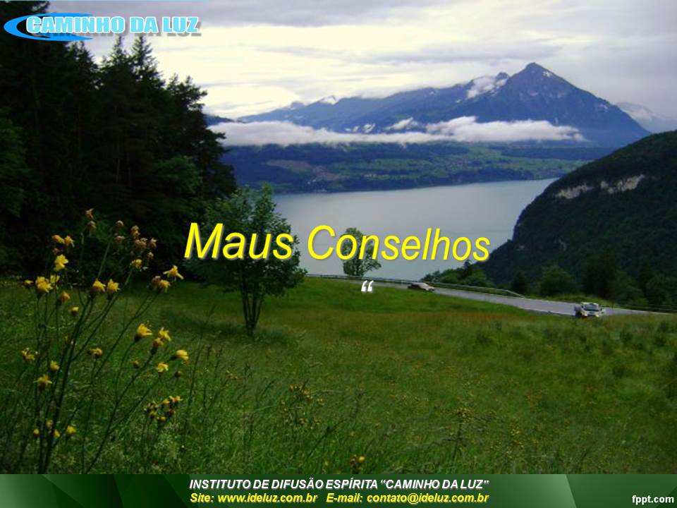 Maus Conselhos