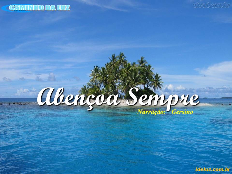 Abençoa Sempre
