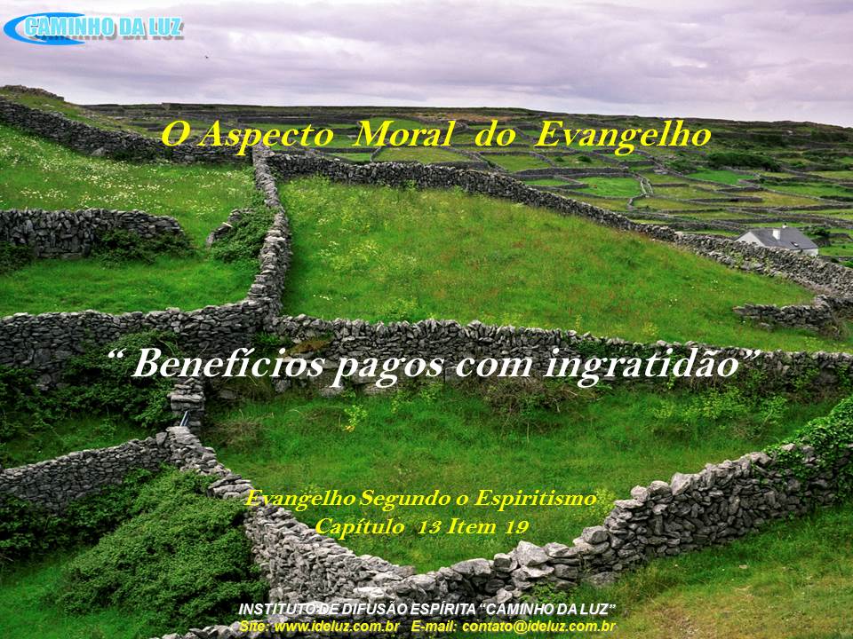 Beneficios pagos com ingratidão